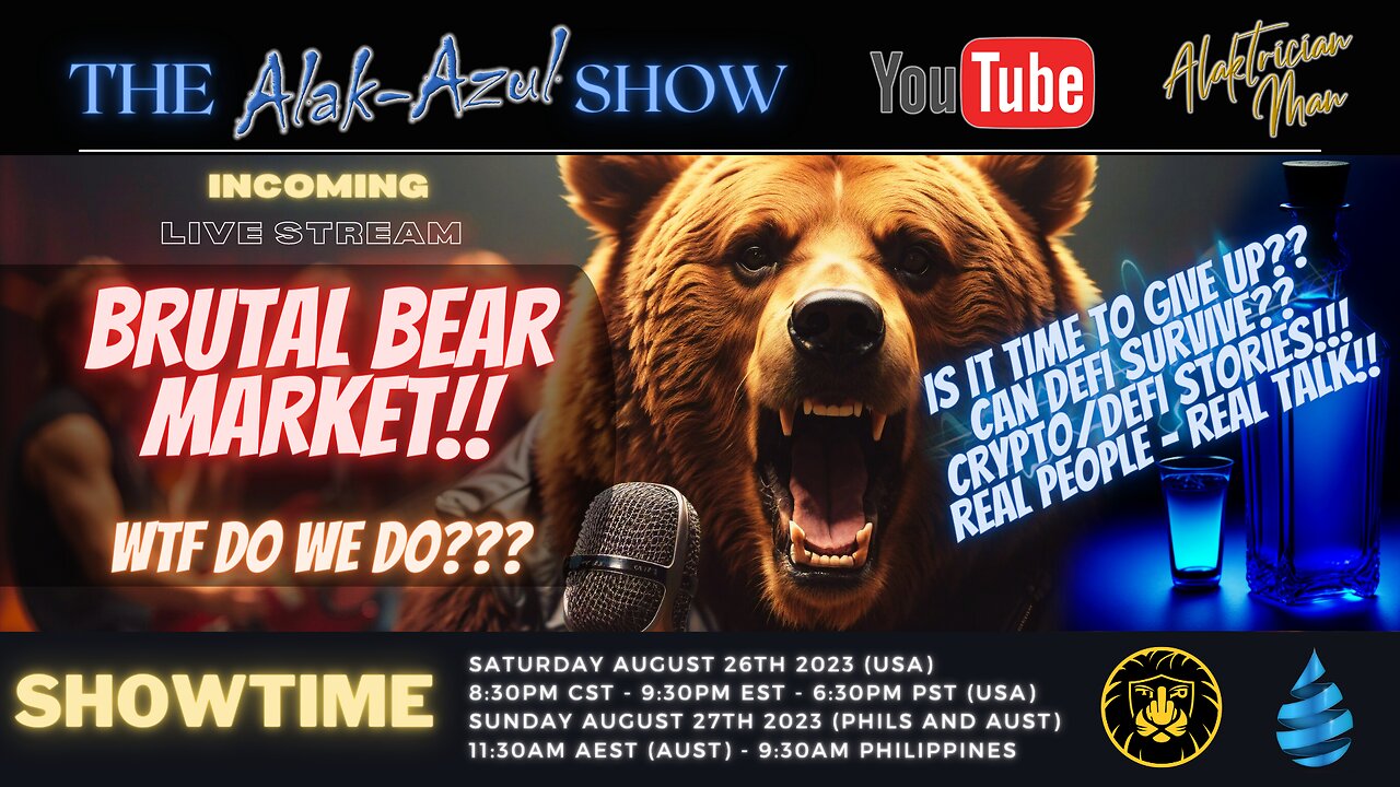 The Alak-Azul Show - BRUTAL BEAR MARKET! WTF DO WE DO??