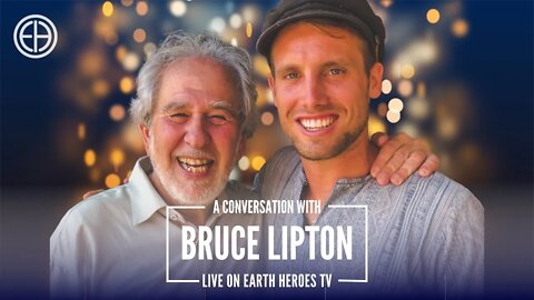 Bruce H. Lipton PhD, What does an enlightened planet look like?