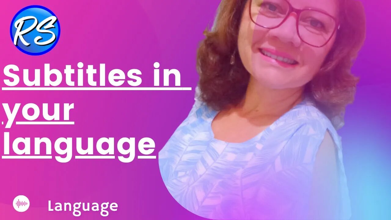 Languages - My Videos Subtitles in Your Language - EP 209