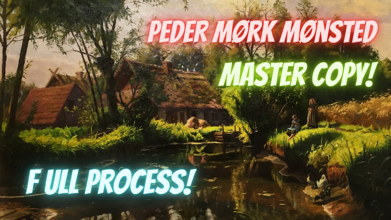 EPIC TIMELAPSE of Peder Mørk Mønsted Master Copy! FULL PROCESS