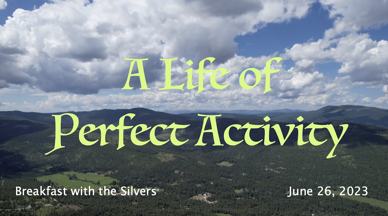 A Life of Perfect Activity - Breakfast with the Silvers & Smith Wigglesworth Jun 26