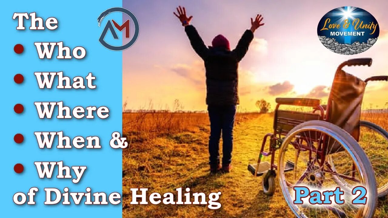 The Who, What, Where, When & Why of Divine Healing - Part 2 (The Ambassador with Craig DeMo)