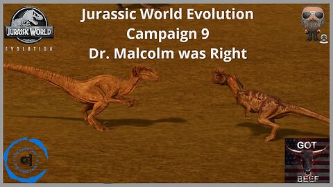 Jurassic World Evolution Campaign 9 - Dr Malcolm was Right