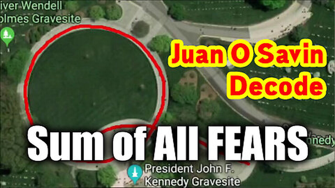 Juan O Savin Decode Sum of All FEARS