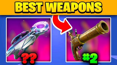 Ranking the Top 10 Most Fun Fortnite Weapons From Worst to Best!