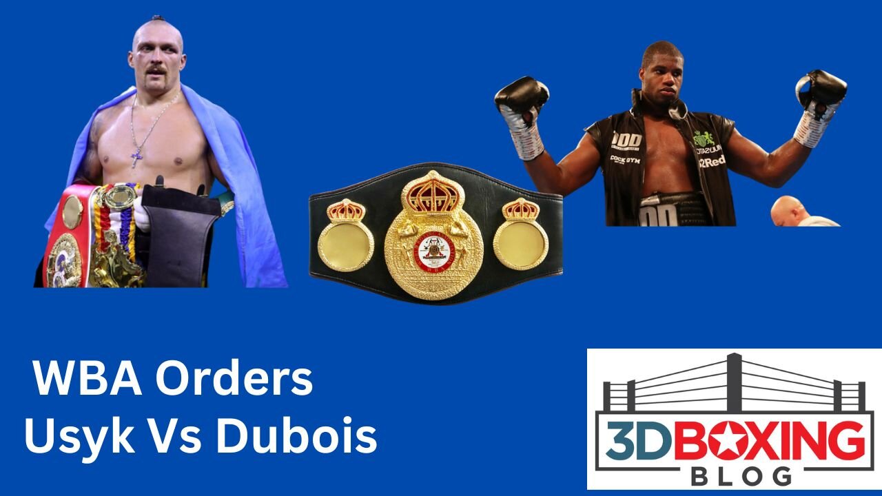 Usyk vs Dubois Ordered by WBA