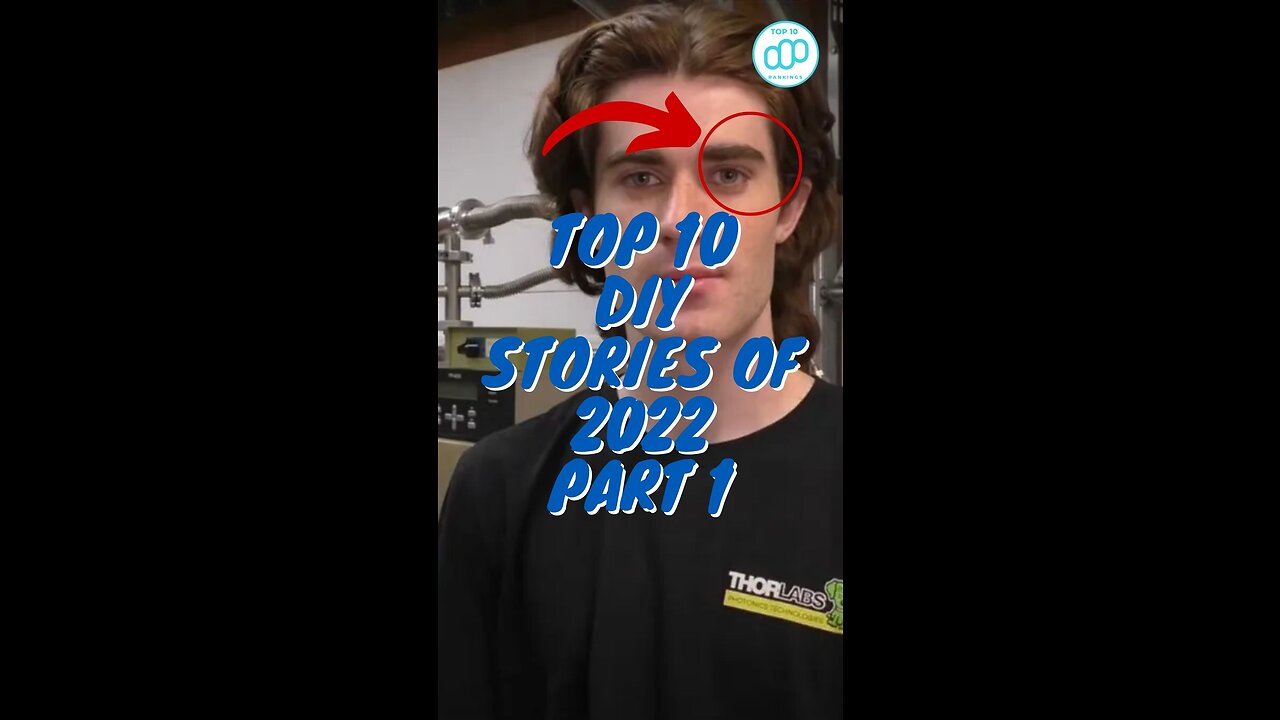 Top 10 DIY Stories Of 2022 Part 1