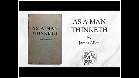 As A Man Thinketh (1903) by James Allen