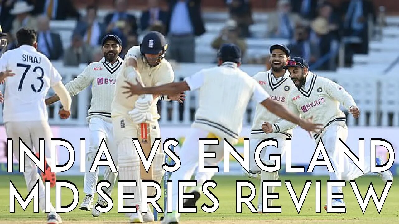 India vs England Mid Series Review