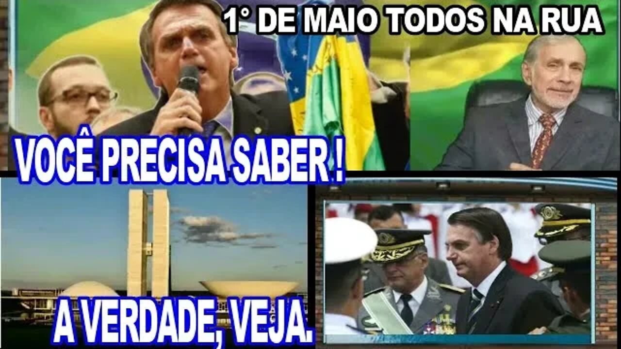CHEGA DE MENTIRAS - BOLSONARO NÃO CAI = 01 DE MAIO O POVO NAS RUAS.
