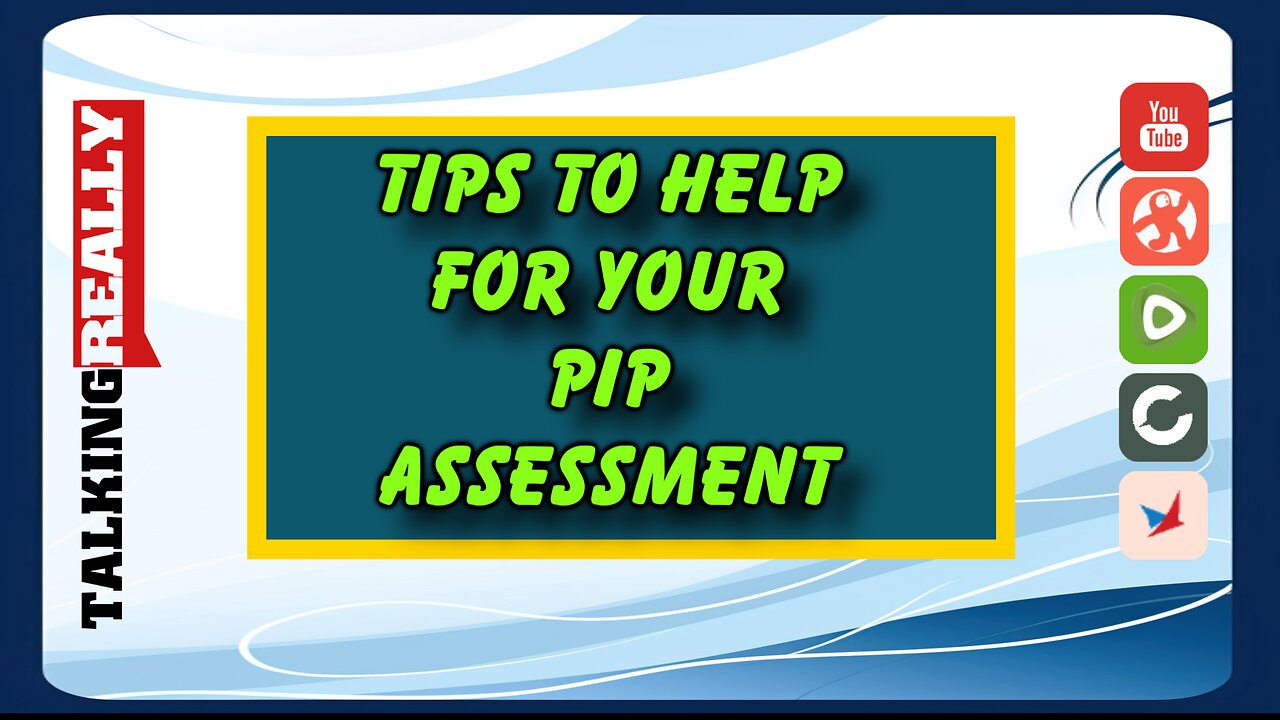 Tips for your PIP Assessment