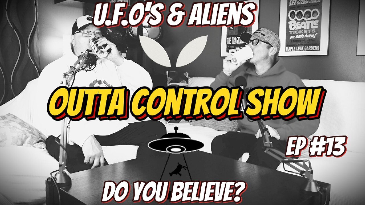 Ep.13 Aliens & U.F.O's. Has disclosure happened?