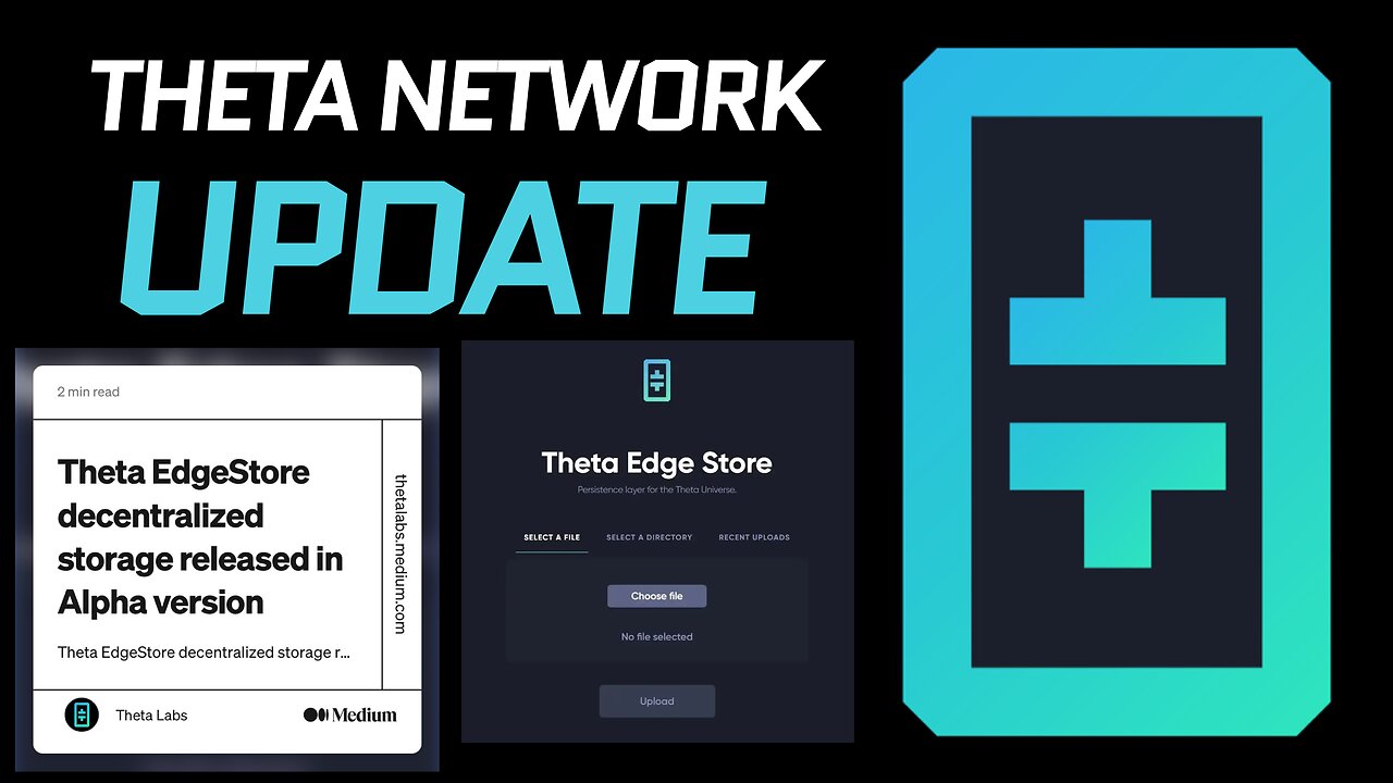 Update! Theta EdgeStore decentralized storage released in Alpha version