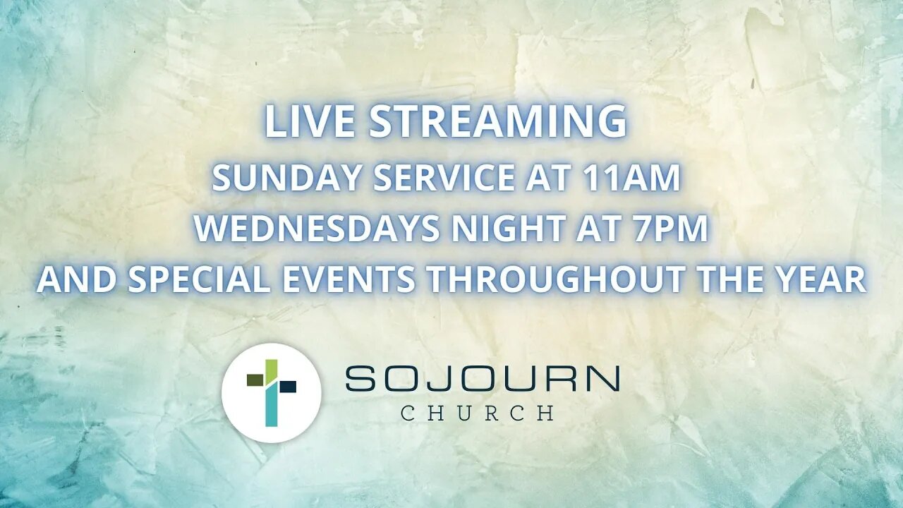 Sunday Livestream | July 10, 2022 | Sojourn Church Carrollton Texas