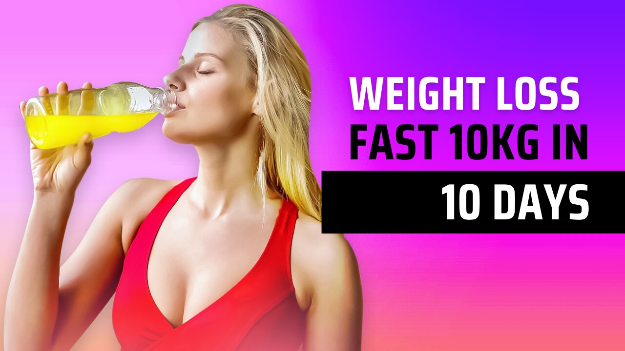 How to Weight loss Fast 10Kg in 10 Days