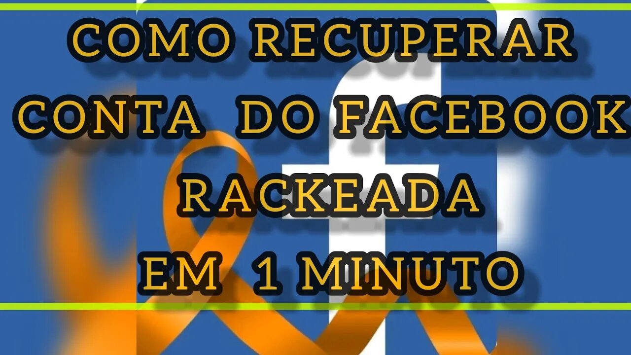 como recuperar conta do Facebook Rackeada