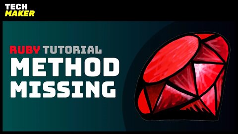 Ruby Tutorial | Metaprogramming in Ruby - Method Missing