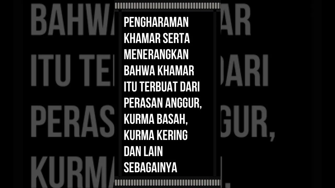 Pengharaman khamar serta menerangkan bahwa khamar itu terbuat dari perasan anggur, kurma basah, kurm