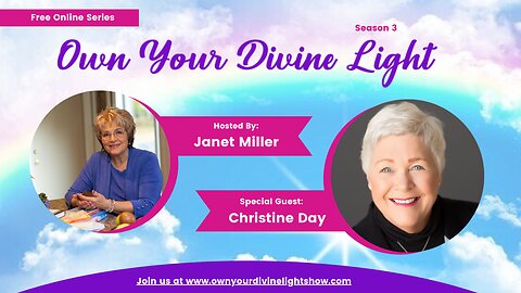 Own Your Divine Light Season 3 with Christine Day