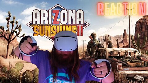 Arizona Sunshine 2 - Reveal Trailer (REACTION) PS VR2