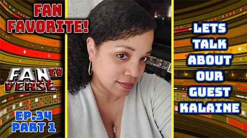 RESPONDING TO VIEWER COMMENTS OF "FAN FAVORITE" KALAINE. Ep. 34, part 1