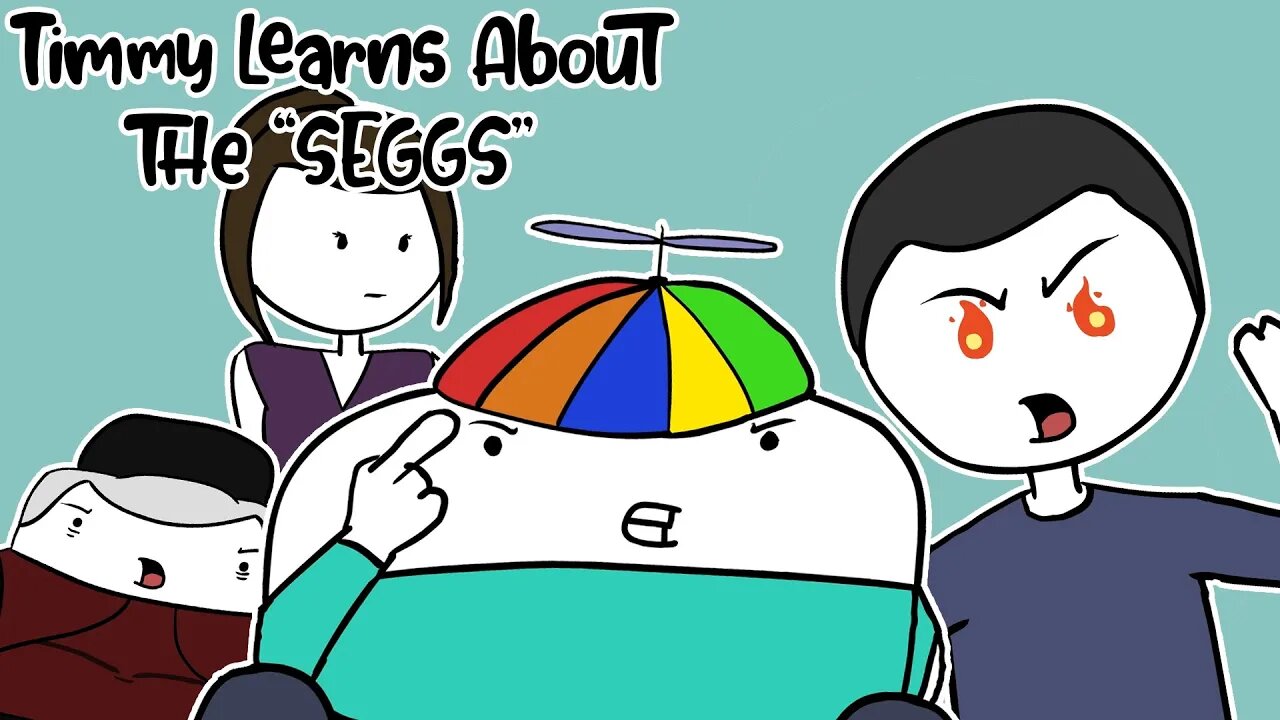 Timmy Learns About The "SEGGS"