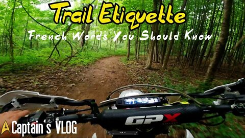 Trail Etiquette (French words you should know)