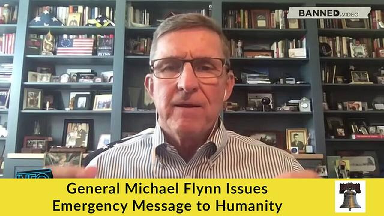 GENERAL MICHAEL FLYNN ISSUES EMERGENCY MESSAGE TO HUMANITY