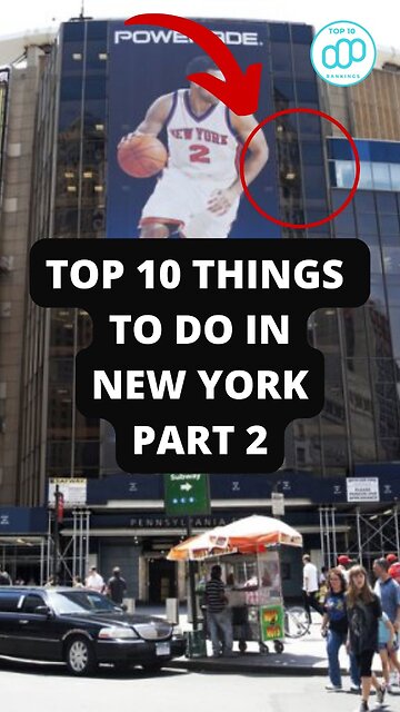 Top 10 Things to do in New York Part 2