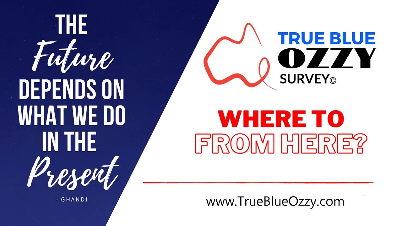 Where To From Here - True Blue Ozzy Survey