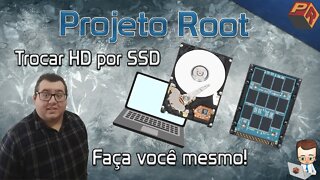 Faça você mesmo! - Trocar HD por SSD no seu Notebook