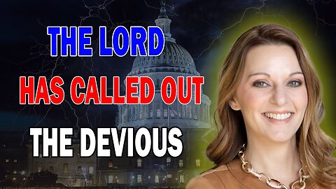 THE LORD HAS CALLED OUT THE DEVIOUS! Julie Green Prophecy (11/21/2022)