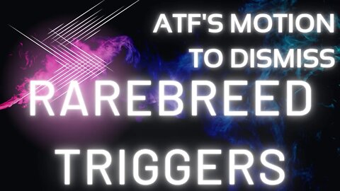 Rare Breed Motion To Dismiss Live