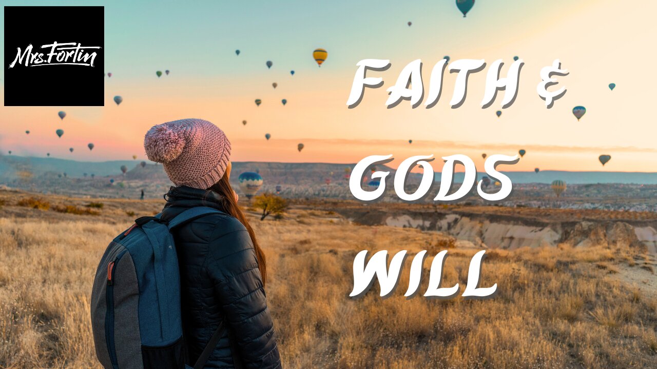 Faith & Gods Will