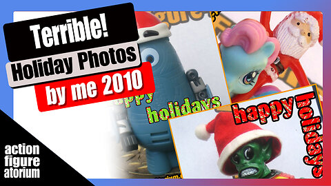 A look back at some terrible action figure Holiday photos by me | ca 2010 in the early Twitter days