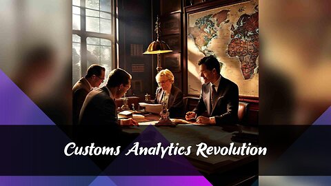 Unlocking Trade Secrets: How Data Analytics Revolutionizes Customs Brokerage
