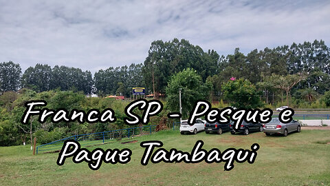 Franca SP - Pesque e Pague Tambaqui - Por dentro do Pesque Pague