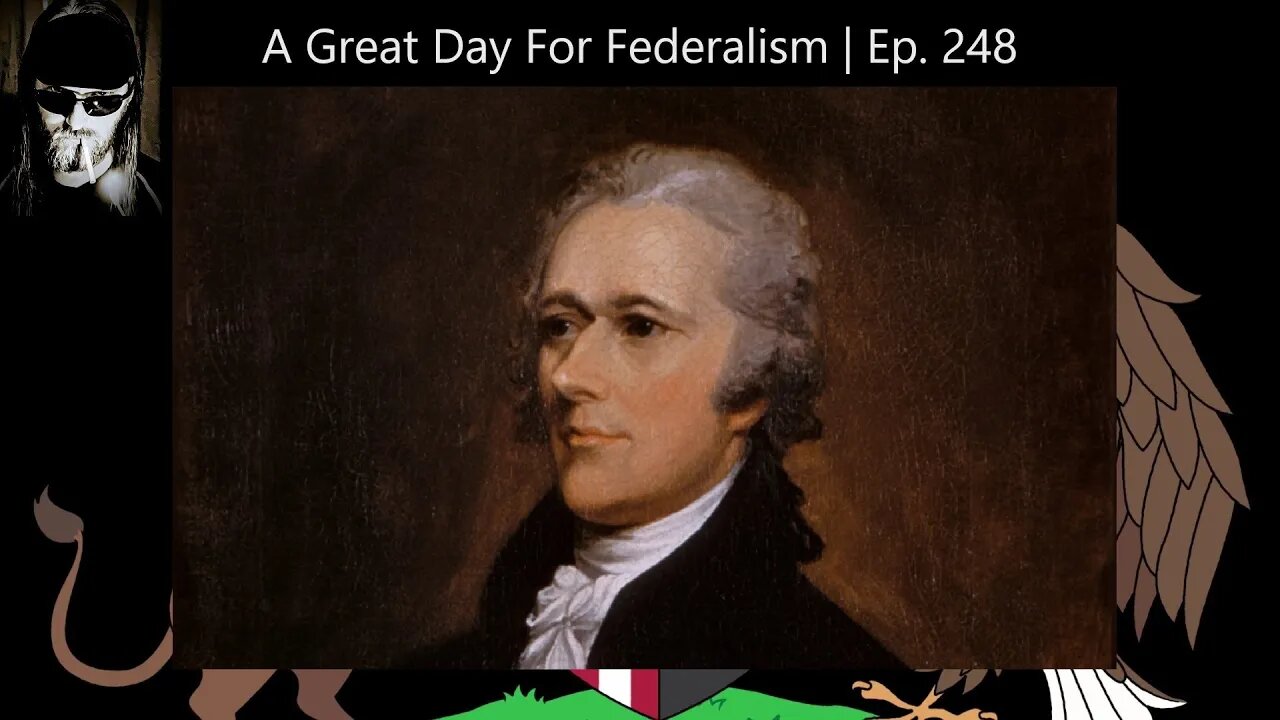 A Great Day For Federalism | Ep. 248