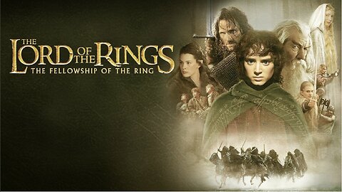 The Lord of the Rings: The Fellowship of the Ring