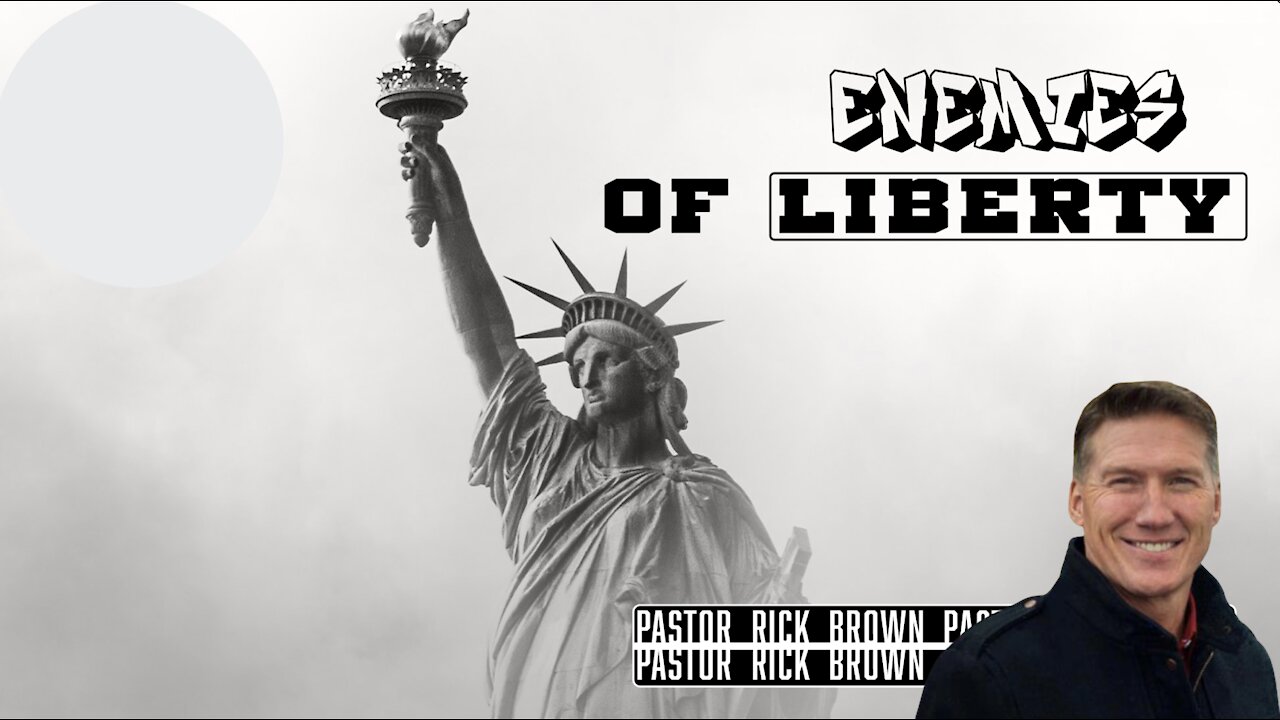 Enemies of Liberty | Gal 5:1-12 | Pastor Rick Brown @ Godspeak Church of Thousand Oaks, CA.