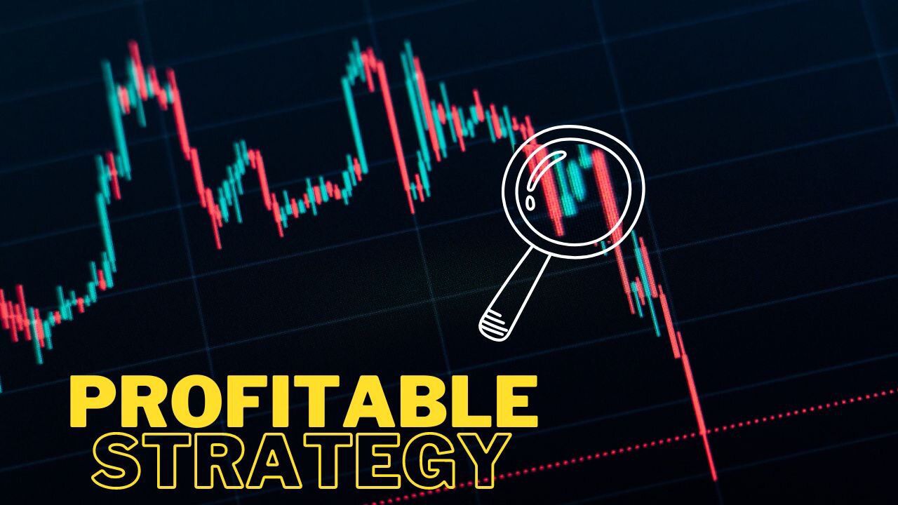 Profitable Trading Strategy