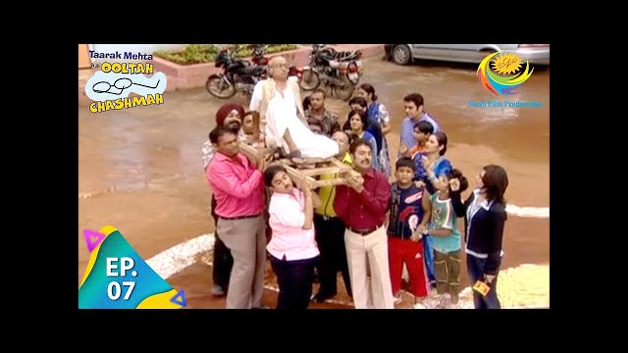 Taarak Mehta Ka Ooltah Chashmah - Episode 7 - Full Episode