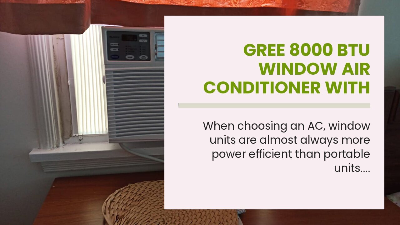 Gree 8000 BTU Window Air Conditioner with Remote Control, 3 in 1 Mini Air Conditioner Window Un...