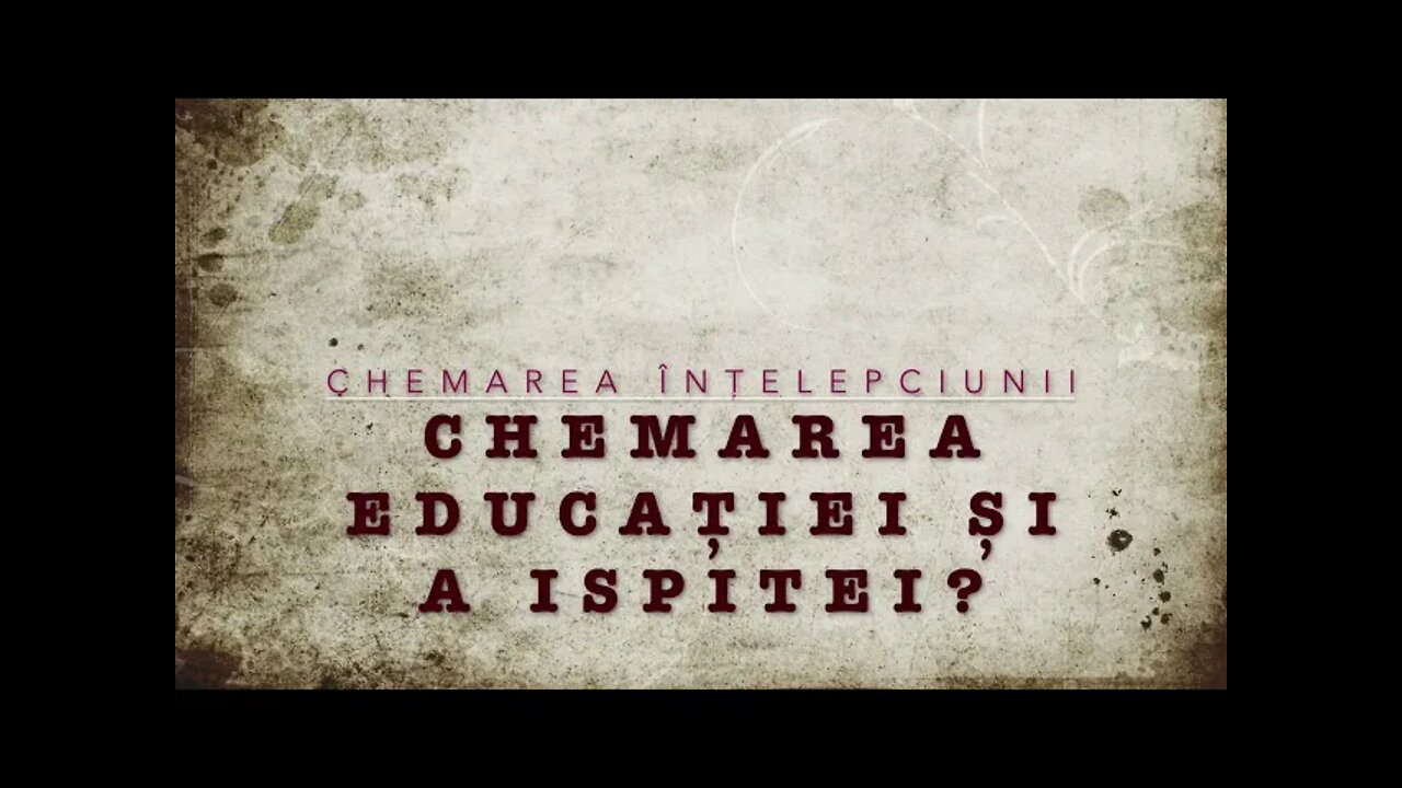 Daniel Brânzei: Chemarea înțelepciunii (2): Educația și ispita