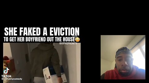 A female tik toker fake her eviction to kick her boyfriend out of her house