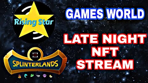 Late Night NFT Stream | Games World.