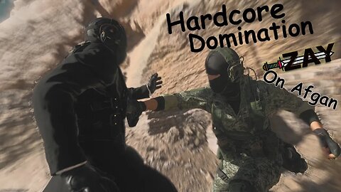 Hardcore Domination on Afgan