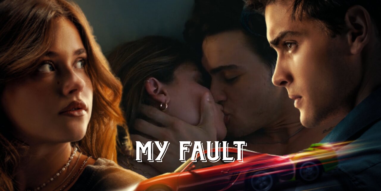 My fault (2023) hindi HD movie part 1 hollywood