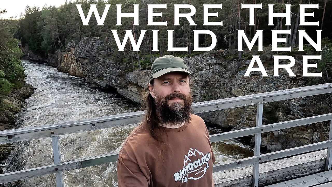 Where the Wild Men Are