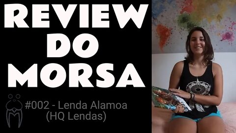 Conto da HQ Lendas - Review do Morsa #002